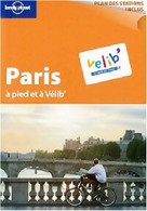 Paris à Pied Et à Vélib De Collectif (2008) - Tourism