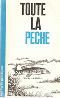 Toute La Pêche - Pêche