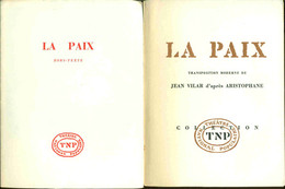 La Paix . Transposition Moderne De Jean Vilar D'après Aristophane - Teatro & Disfraces