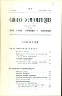 Cahiers Numismatiques. Bulletin De La Société D'etudes Numismatiques Et Archéologiques No 7 - Books & Software