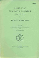 A Survey Of Numismatic Research 1966-1971. I. Ancient Numismatics - Books & Software