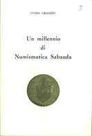 Un Millennio Di Numismatica Sabauda - Books & Software