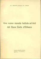Una Nuova Battuta Ad Asti Dal Duca Carlo D'Orléans - Books & Software
