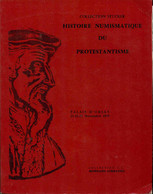 Histoire Numismatique De Protestantisme . Monnaies Et Médailles Sur Le Protestantisme Collection STUCKER .Monnaies De Lo - Books & Software