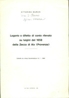 Logorio O Difetto Di Conio Rilevato Su Luigini Del 1658 Della Zecca AIX (Provenza) - Books & Software