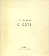 Collection C. Cotte . Catalogue Des Diplomes Et Décorations Françaises Gravures Lyonnaises Chartes De Mariages. Très Bea - Books & Software