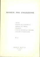 Monete Per Collezione . Greche Romane Della Republica Romane Dell'impero Bizantine Italiane Mediovali E Moderne Italiane - Books & Software