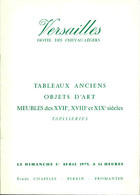 Vvarsailles . Hôtel Des Chevau-Légers . Tableaux Anciens. Objets D'art.Meubles Des XVII E XVIII E Et XIX E Siècles . Tap - Livres & Logiciels