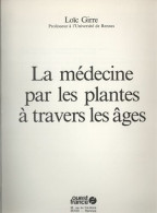 La Médecine Par Les Plantes à Travers Les âges - C. Vegetable Plants & Vegetables
