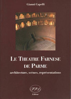 Le Théatre Farnese De Parme . Architecture Scènes Représentations - Theater, Kostüme & Verkleidung