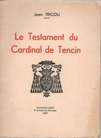 Le Testament Du Cardinal De Tencin - Livres & Logiciels