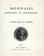 Monnaies Romaines Et Byzantines . Collection Docteur H. LONGUET - Livres & Logiciels