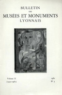 Bulletin Des Musées Et Monuments Lyonnais . Volume II. 1957-1961 . No 3 - Livres & Logiciels