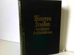Minerva-Lexikon Berühmter Persönlichkeiten Aller Zeitalter - Lessico