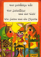 Der Gefräßige Bär. Der Holzfäller Und Der Wolf. Die Katze Und Die Tigerin. - Sonstige & Ohne Zuordnung