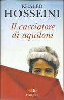 KHALED HOSSEINI - Il Cacciatore Di Aquiloni . - Nouvelles, Contes