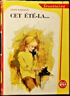 Saint-Marcoux - Cet été-là ... - Bibliothèque Rouge Et Or N° 613 - ( 1961 ) . - Bibliothèque Rouge Et Or