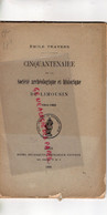 87-LIMOGES-SOCIETE ARCHEOLOGIQUE LIMOUSIN-EMILE TRAVERS 1896- HENRI DELESQUES- SAINT JUNIEN-SOLIGNAC-CHALUCET- - Limousin
