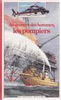 Au Secours Des Hommes, Les Pompiers De Catherine De Lasa (1986) - Zonder Classificatie