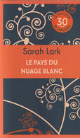 SARAH LARK - TRILOGIE : Le Pays Du Nuage Blanc + Le Chant Des Esprits + Le Cri De La Terre - Abenteuer