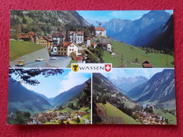 POSTAL POST CARD SCHWEIZ SUIZA SUISSE SWITZERLAND WASSEN AN DER GOTTHARDSTRASSE PASO DE SAN GOTARDO VISTAS VIEWS VUES... - Wassen