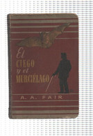 El Ciego Y El Murcielago - Unclassified