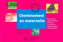 Cheminement En Maternelle De Collectif (2004) - 0-6 Ans