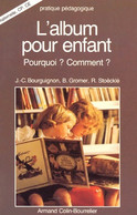 L'album Pour Enfant. Pourquoi ? Comment ? De Jean-Claude Gromer (1987) - 0-6 Jahre