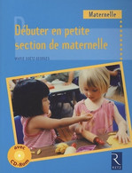 Débuter En Petite Section De Maternelle Cycle 1 (1cédérom) De Marie Goëtz (2005) - 0-6 Años