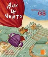 Aux 4 Vents. Méthode De Lecture GS De Colette Aoun (2010) - 0-6 Años