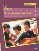 Manuel De La Moyenne Section De Denise Chauvel (2001) - 0-6 Anni
