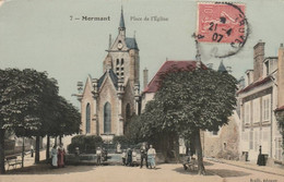 MORMANT PLACE DE L'EGLISE 1907 COULEUR GLACEE RARE Editeur KOLB - Mormant