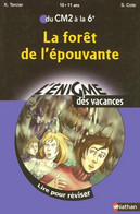 La Forêt De L'épouvante Du CM2 à La 6e De Karine Tercier (2009) - 6-12 Ans