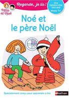 Noé Et Le Père Noël De Eric Battut (2020) - 6-12 Ans