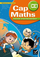 CAP Maths CE1. Fichier D'entraînement De Georges Combier (2014) - 6-12 Ans