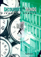 Découverte Du Monde Temps Et Espace CE1 Cycle 2. Cahiers D'activité De Collectif (1999) - 6-12 Ans