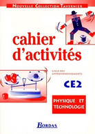 Cahier D'activités Physique Technologie CE2 De Collectif (1999) - 6-12 Ans