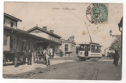 CPA 88 : EPINAL - Place De La Gare - Tramway - Attelages - Ed. Galeries Réunies De L'Est - 1906 - Cachets Ambulants - Epinal