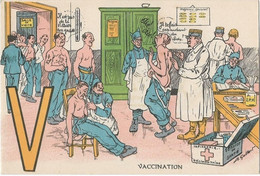 Alphabet   Militaire   Ou Du  Soldat -    V Vaccination - Humour