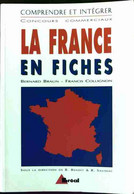 La France En Fiches De Bernard Braun (1997) - 18 Ans Et Plus