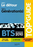 Le Détour / Générations(s) BTS 2010 De Catherine Duffau (2009) - 18 Ans Et Plus