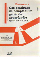 Cas Pratiques De Comptabilité Générale Approfondie De Robert Obert (1988) - 18 Ans Et Plus