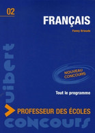 Professeur Des écoles : Français De Fanny Brioude (2006) - 18 Ans Et Plus