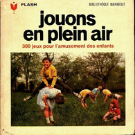 Jouons En Plein Air De Christiane Linet (1969) - Palour Games