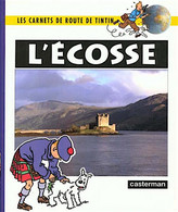 Les Carnets De Route De Tintin, L'Ecosse, Casterman, 1992 - Hergé