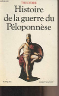 Histoire De La Guerre Du Péloponnèse - "Bouquins" - Thucydide - 2007 - History