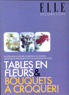 Tables En Fleur Et Bouquets à Croquer De Collectif (2006) - Home Decoration