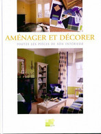 Aménager Et Décorer De Judith Wilson (1999) - Home Decoration