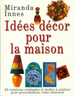 Idées Décor Pour La Maison De Miranda Innes (1998) - Home Decoration