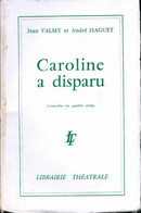 Caroline A Disparu De André Valmy (1977) - Autres & Non Classés